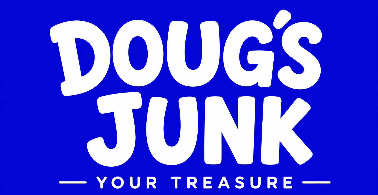Doug's Junk — Your Treasure